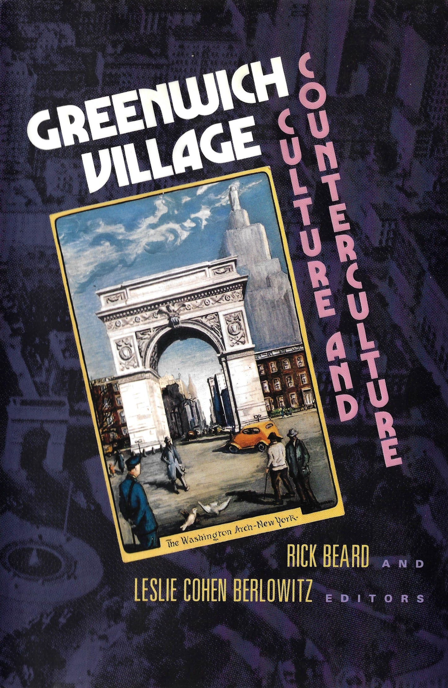 Greenwich Village: Culture and Counterculture