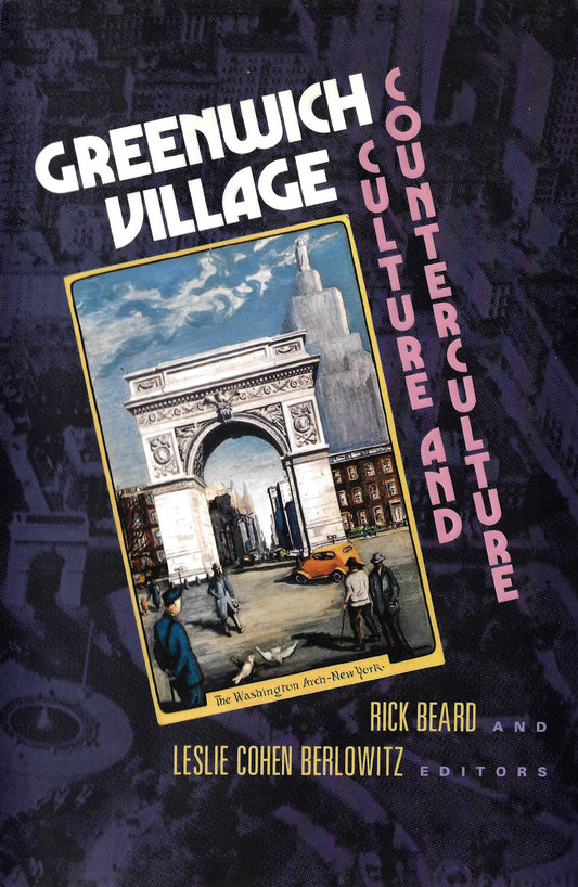 Greenwich Village: Culture and Counterculture