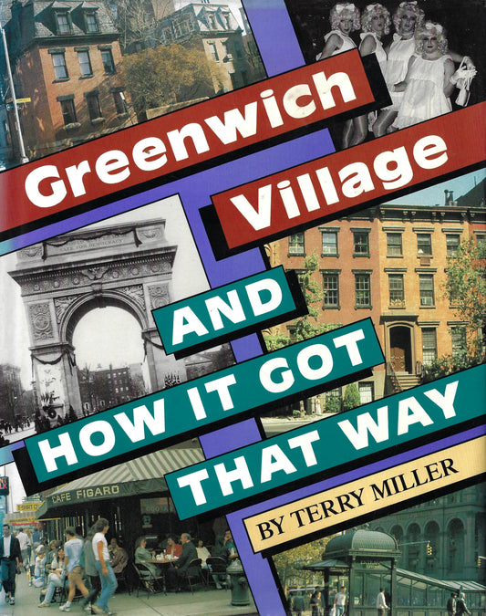 Greenwich Village and How it Got that Way