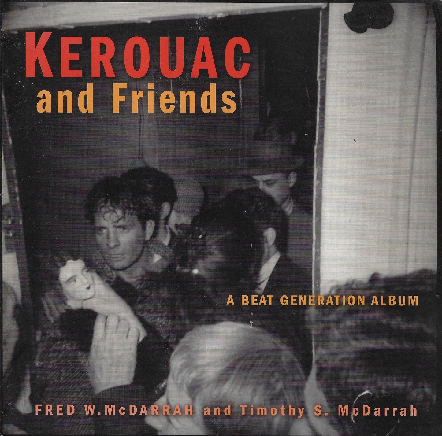 Kerouac and Friends. Fred McDarrah