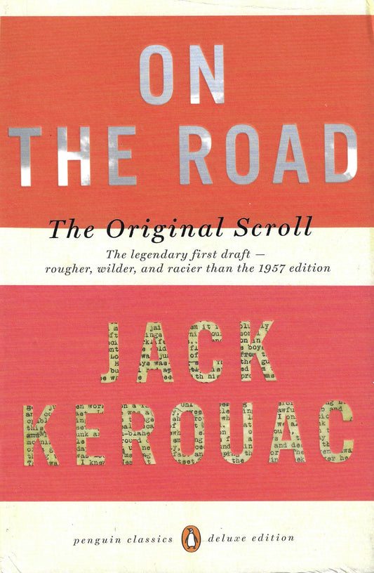 Jack Kerouac: On the Road: The Original Scroll