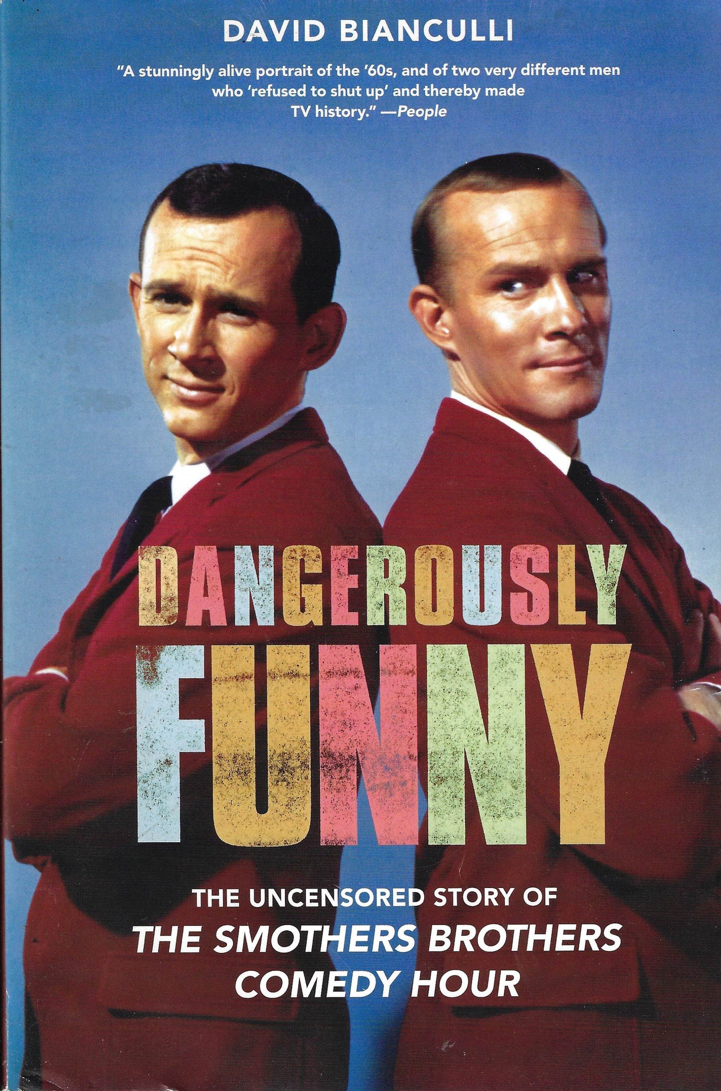 The Smothers Brothers: Seriously Funny. David Bianculli (book)