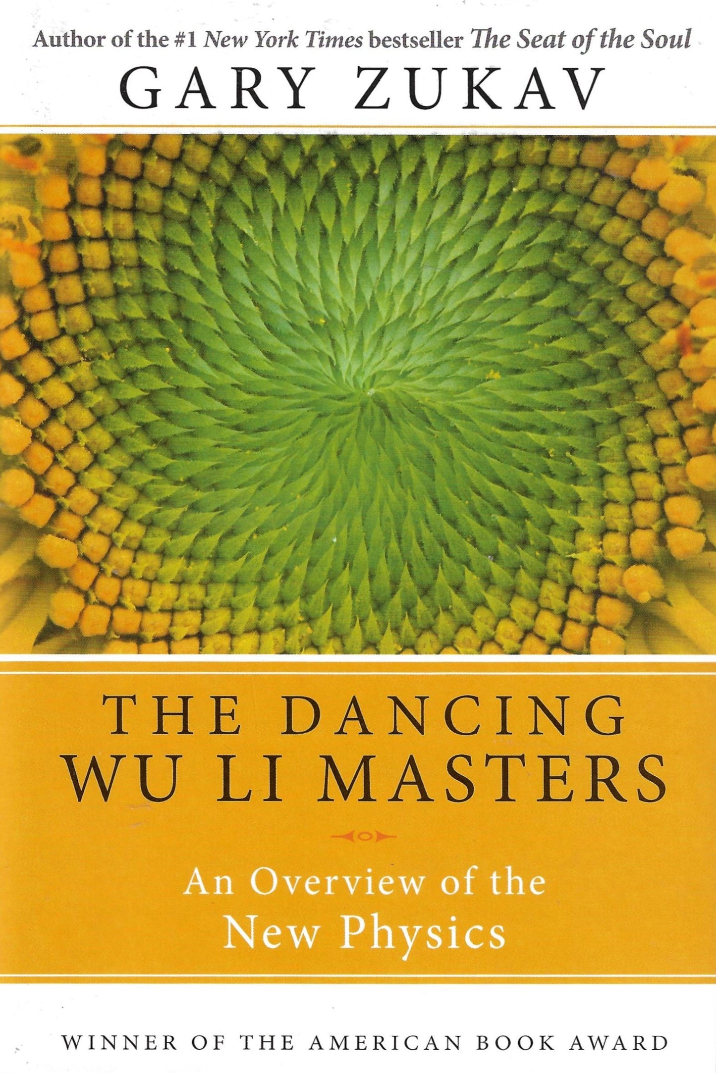 Gary Zukav: The Dancing Wu Li Masters