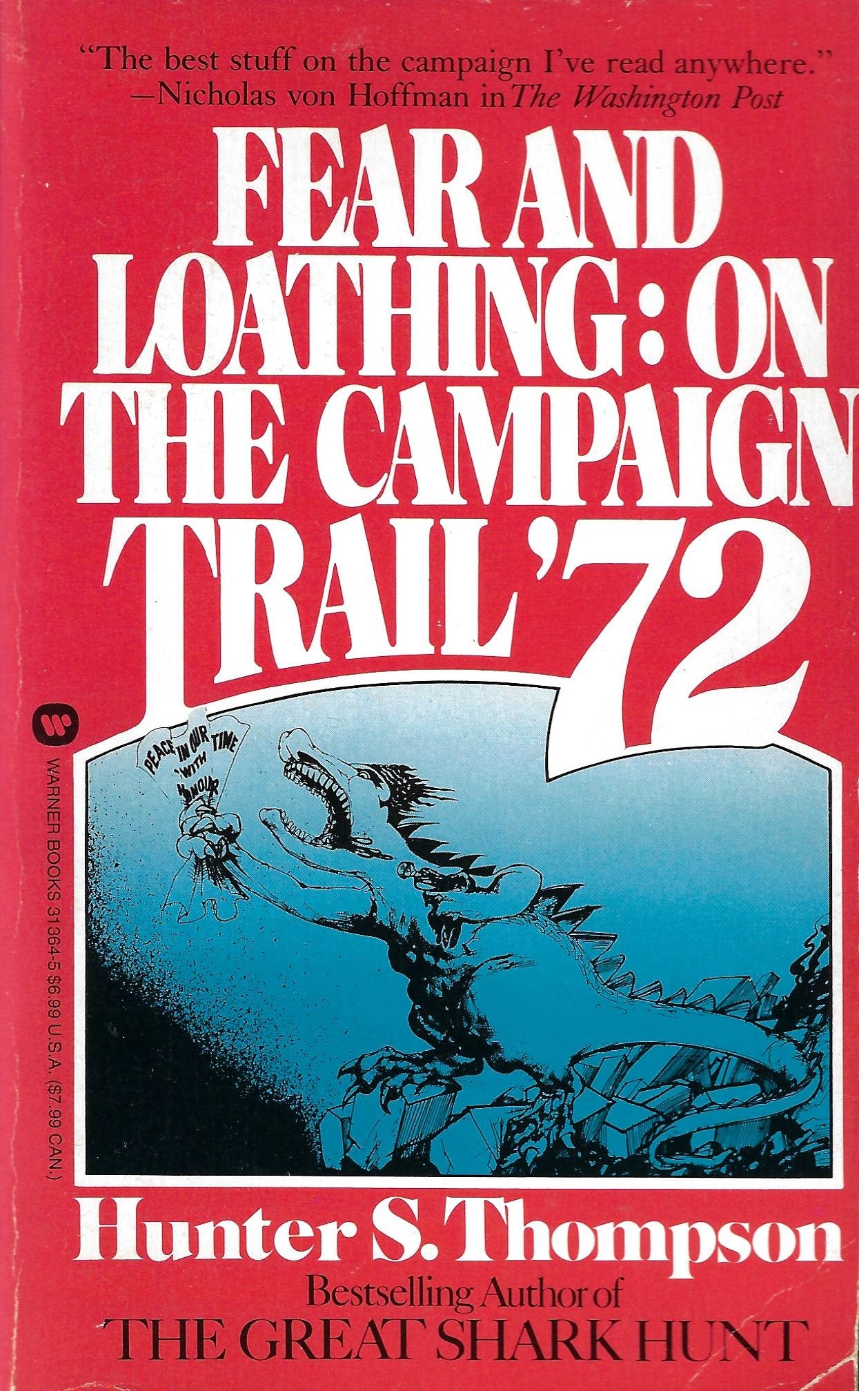 Hunter S. Thompson: Fear and Loathing on the Campaign Trail '72