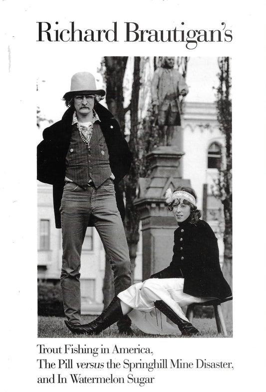Richard Brautigan: Trout Fishing in America