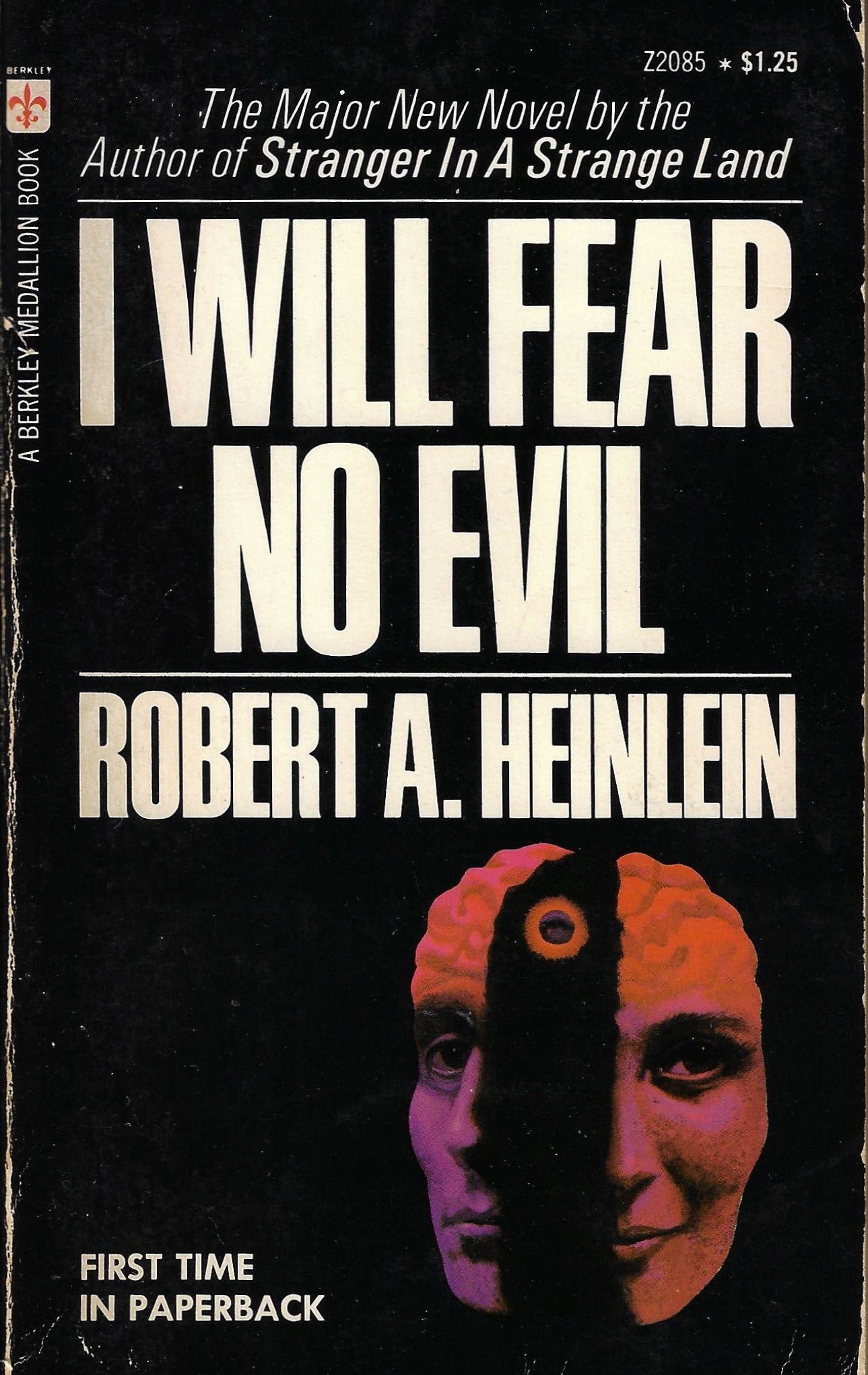 Robert A Heinlein: I Will Fear No Evil (paperback)
