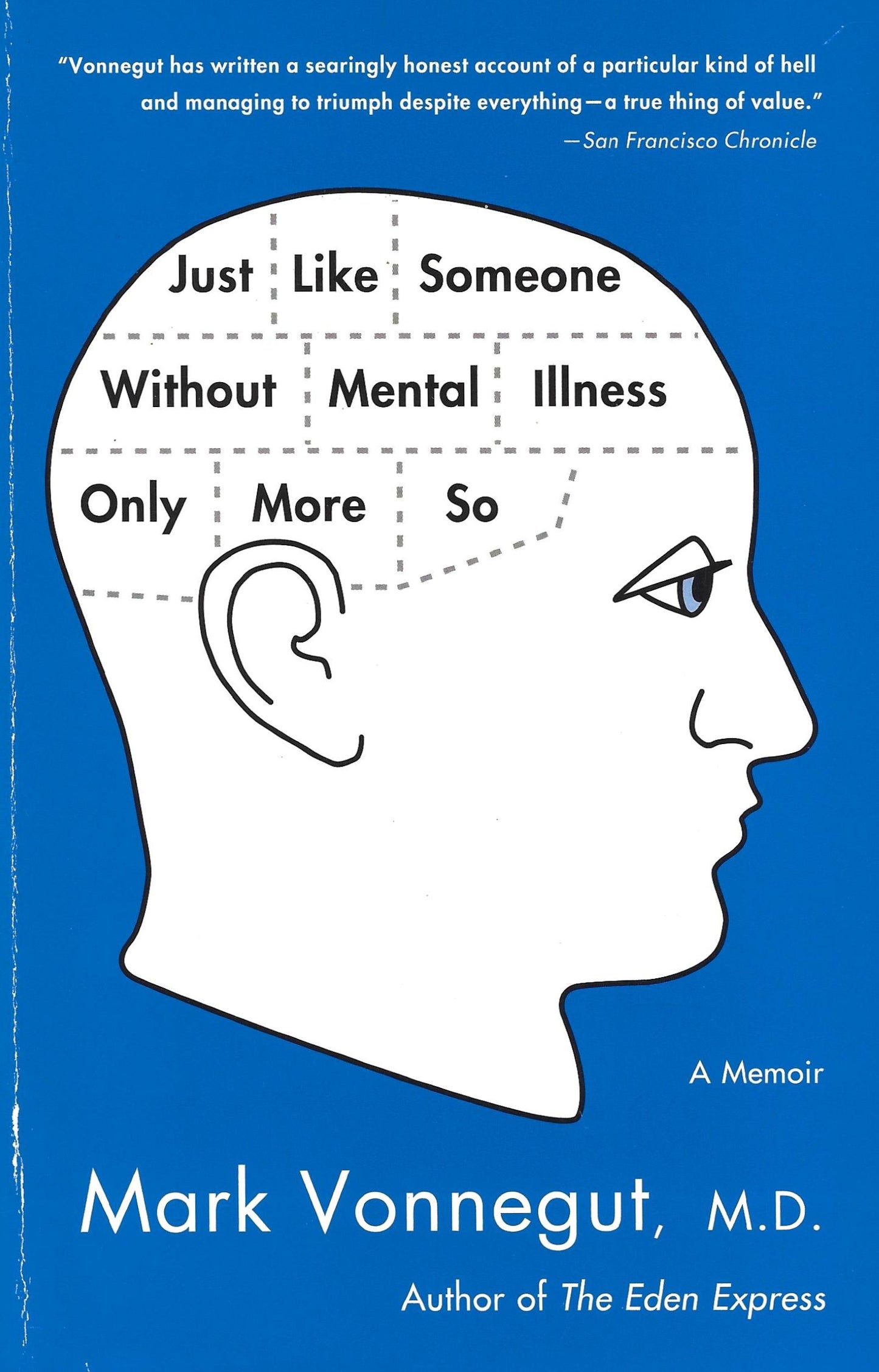 Mark Vonnegut: Just Like Someone Without Mental Illness Only More So (paperback)