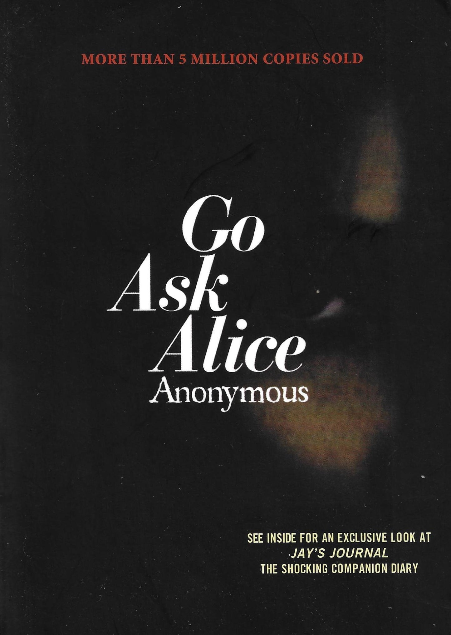 Go Ask Alice. Anonymous (paperback)