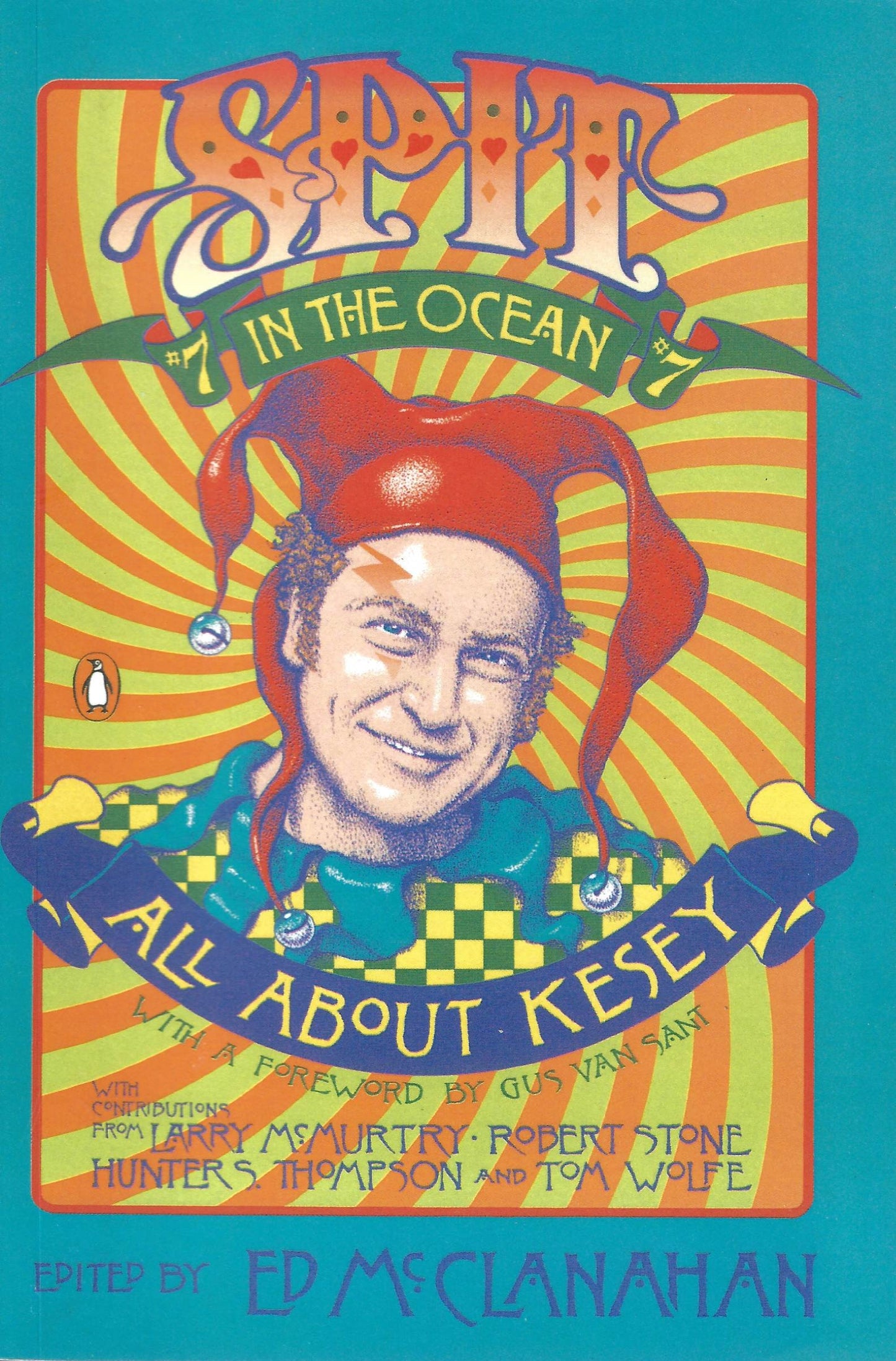 Spit in the Ocean: All About Kesey. Ed McClanahan (paperback)