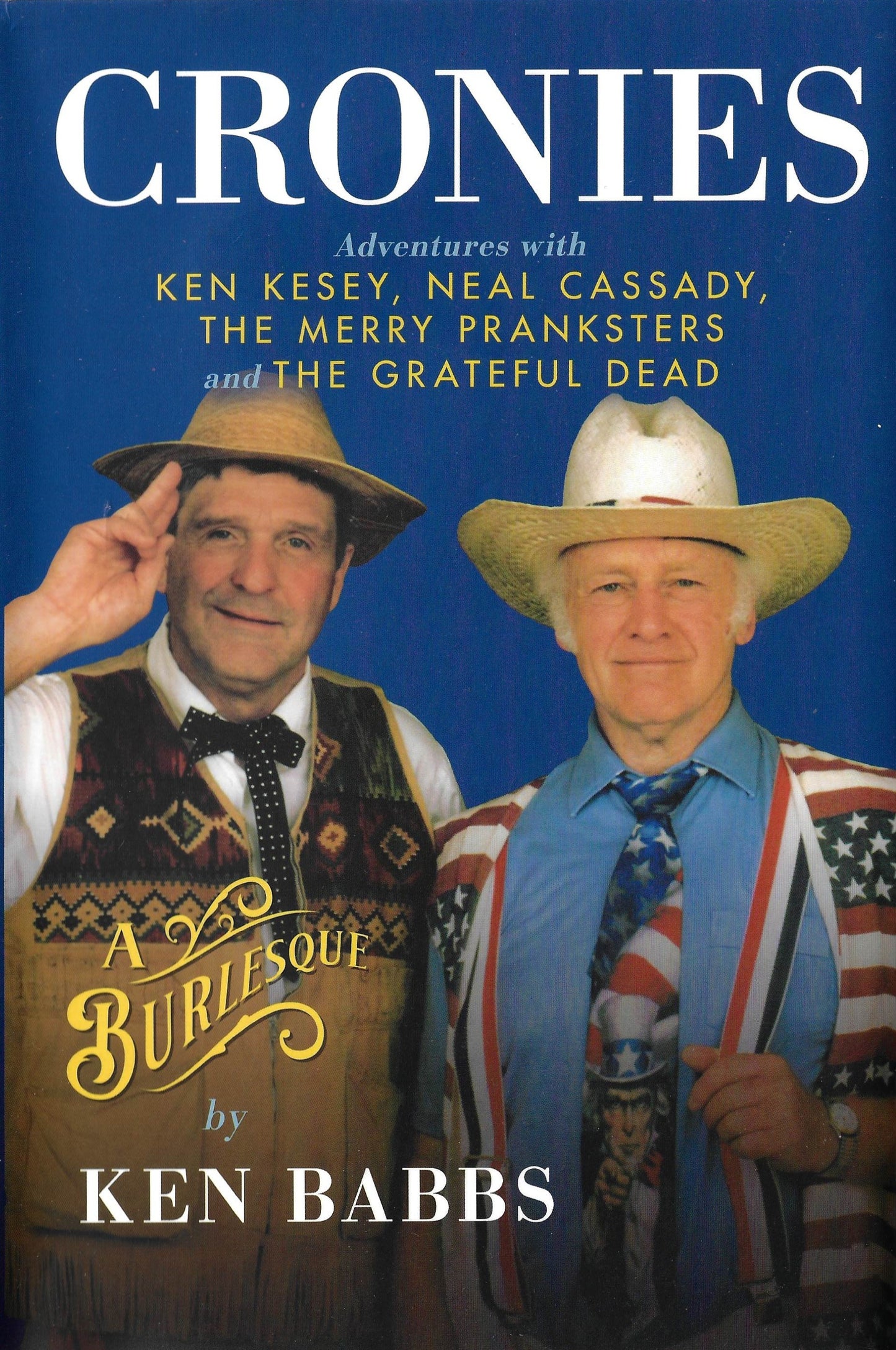 Ken Babbs: Cronies (hardbound)
