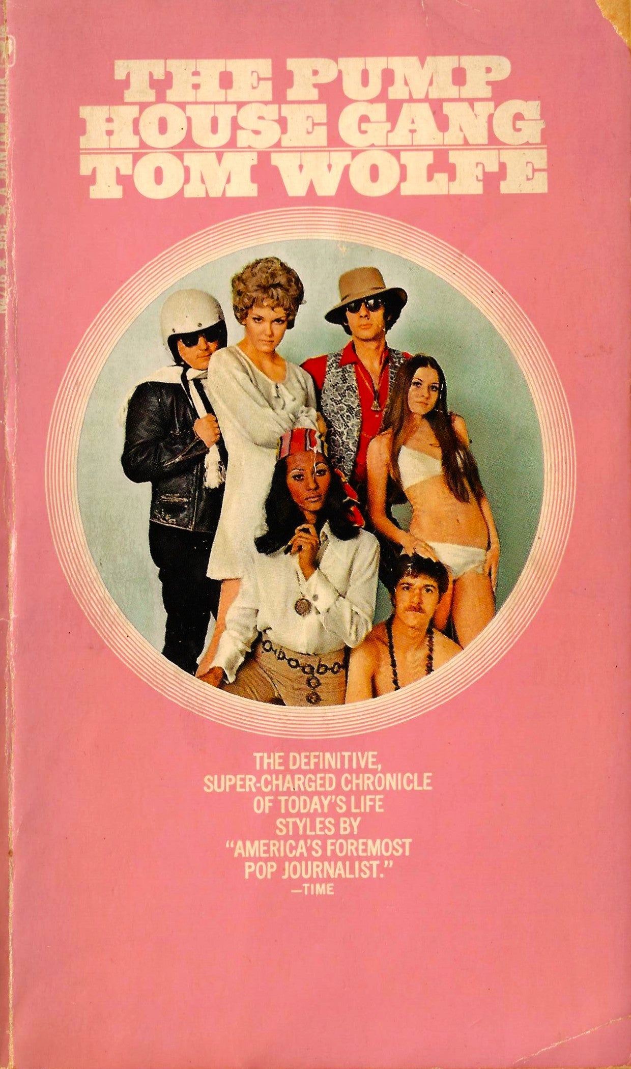 Tom Wolfe: The Pump House Gang (paperback)