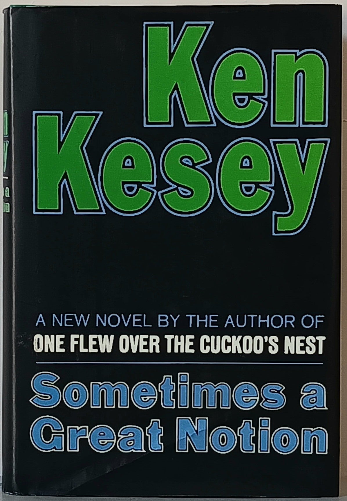 Ken Kesey: Sometimes a Great Notion (hardbound)