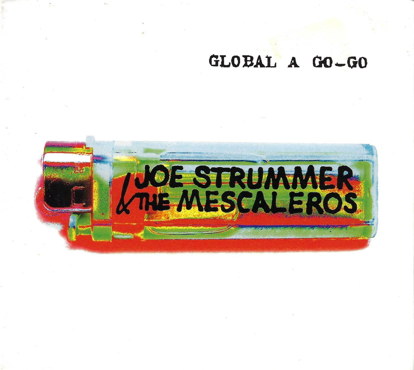 Mescaleros - Joe Strummer - Global a Go Go (cd)