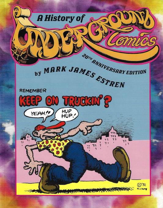 A History of Underground Comix. Mark Estren