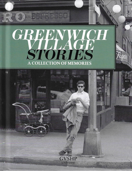 Greenwich Village Stories: A Collection of Memories